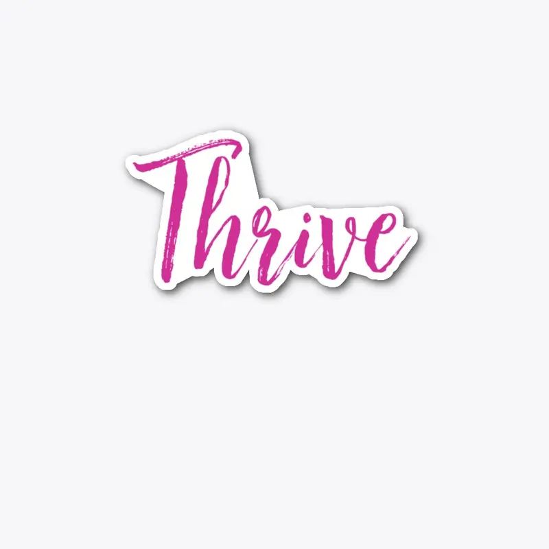 Thrive