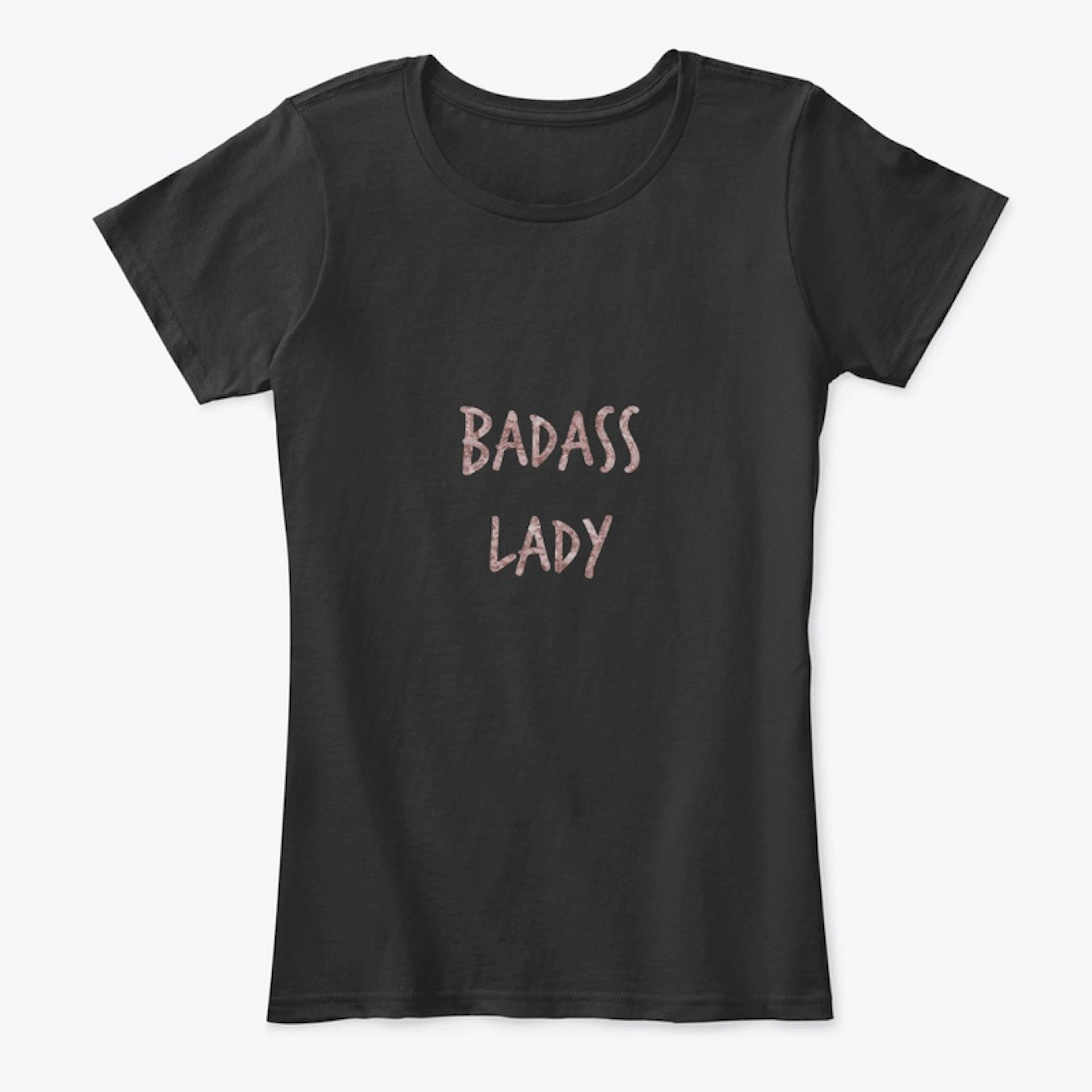 Bad Ass Lady