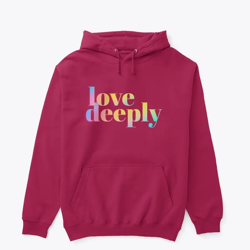 Love Deeply